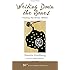 Writing Down the Bones: Freeing the Writer Within