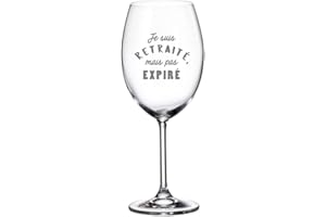VERRE GRAVÉ - JE SUIS RETRAITÉ, MAIS PAS EXPIRÉ (Verre à vin 20oz)