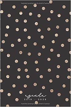 Agenda 2019-2020: Agenda Scolaire de Juillet 2019 à Juillet 2020, Semainier simple & graphique, série Or, motif pois dorés et noir, by YesOuiPages Agenda 2019-2020: Agenda Scolaire de Juillet 2019 à Juillet 2020, Semainier simple & graphique, série Or, motif pois dorés et noir, by YesOuiPages