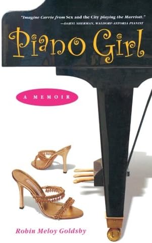 Piano Girl: A Memoir: Lessons in Life, Music, and the Perfect Blue Hawaiian