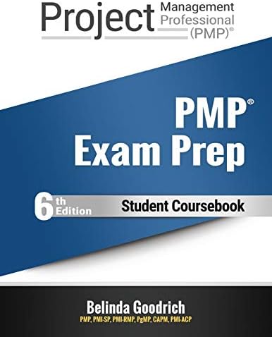 PMP Exam Prep - Student Coursebook: (PMBOK Guide, 6th Edition)