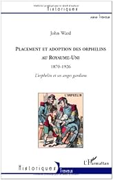 Placement et adoption des orphelins au Royaume-Uni