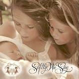 Growing Minds with Music: Softly We Sing CD