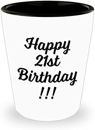 21st Birthday Shot Glass for Men and Women - Happy 21st Birthday - Funny Unique Valentines Day and Birthday Gifts for Him and Her - 1.5 oz White Ceramic