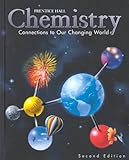 Chemistry: Connections to our Changing World, 2nd Edition, Student Edition