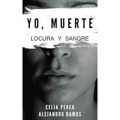 Yo, Muerte: Locura y Sangre: Volume 1 Yo, Muerte: Locura y Sangre: Volume 1