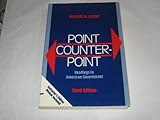 Point-Counterpoint : Readings in American Government, , 0312007523