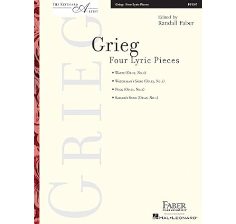 Four Lyric Pieces The Keyboard Artist Piano Faber Randall Grieg Edward 9781616771874 Amazon Com Books