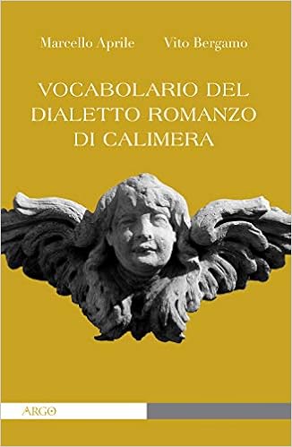 Amazon.it: Vocabolario del dialetto romanzo di Calimera - Aprile, Marcello,  Bergamo, Vito - Libri