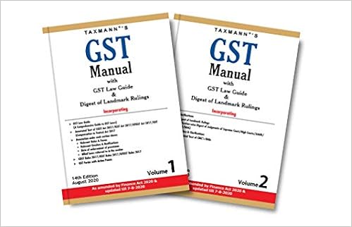  GST Manual with GST Law Guide & Digest of Landmark Rulings-