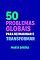 Livro 50 Problemas Globais para Reimaginar e Transformar