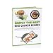 Simply the Best: Rice Cooker Recipes Cookbook 0985819170 Book Cover