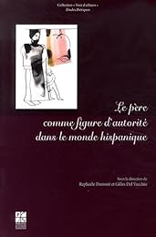 Le  père comme figure d'autorité dans le monde hispanique