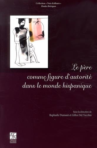 Le  père comme figure d'autorité dans le monde hispanique