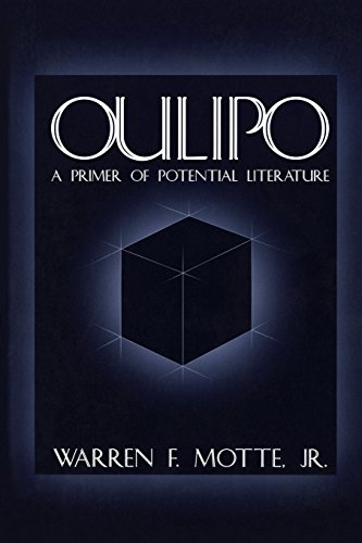 Oulipo: a primer of potential literature
