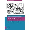 Erotic Comics in Japan: An Introduction to Eromanga: 11