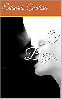 Livro O Beijo.