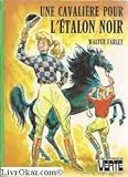 Image de Une Cavalière pour l'étalon noir (Bibliothèque verte)