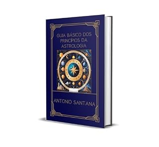 Livro Guia Básico dos Princípios da Astrologia