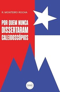 Livro Por Quem Nunca Dissertaram Caleidoscópios