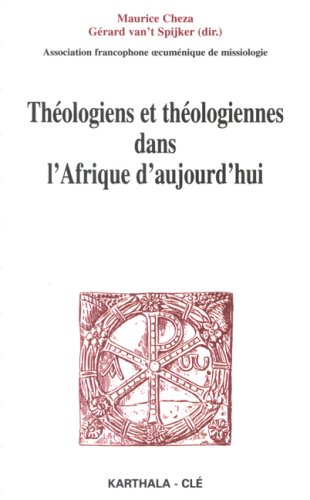 Théologiens et théologiennes dans l'Afrique d'aujourd'hui