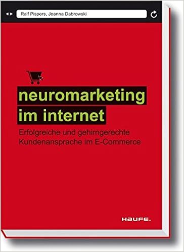 Cover des Buchs: Neuromarketing im Internet: Erfolgreiche und gehirngerechte Kundenansprache im E-Commerce (Haufe Fachbuch)