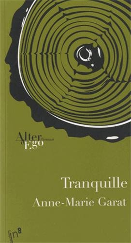 Tranquille