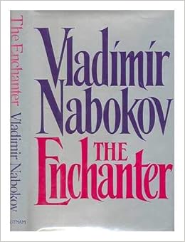 Amazon Com The Enchanter 9780399132117 Vladimir Nabokov Dimitri Nabokov Books