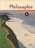 Philosophie - terminale l - manuel by 