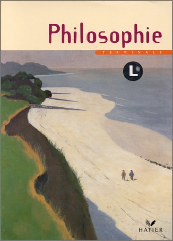 Philosophie - terminale l - manuel by Hansen-Love /Khodoss