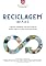 Livro Reciclagem de A a Z: Circularidade de recursos para um futuro sustentável