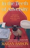 In the Teeth of Adversity