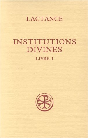 Institutions divines: Livre 1