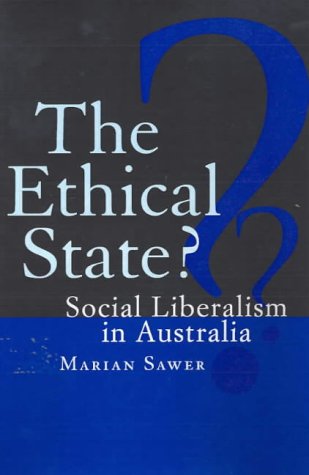 The Ethical State?: Social Liberalism in Australia