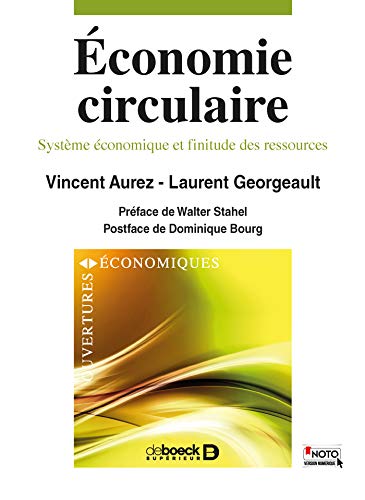 Economie circulaire : Système économique et finitude des ressources by Vincent Aurez, Laurent Georgeault