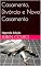 Livro Casamento, Divórcio e Novo Casamento: Segunda Edição