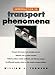 Introduction to Transport Phenomena