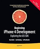 Beginning iPhone 4 Development: Exploring the iOS SDK cover