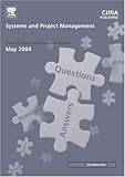 Systems and Project Management : May 2004 Exam Questions and Answers, Chartered Institute of Management Accountants Staff, 0750663030