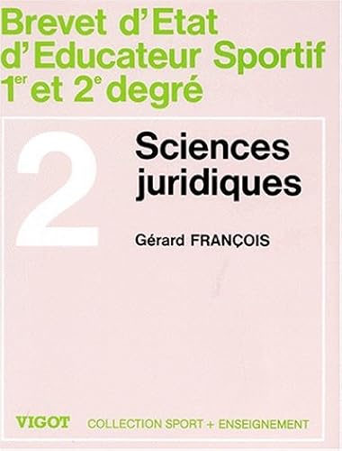 Download BREVET D'ETAT D'EDUCATEUR SPORTIF 1ER ET 2EME DEGRE. Tome 2, sciences juridiques, institutions et règlementations sportives PDF