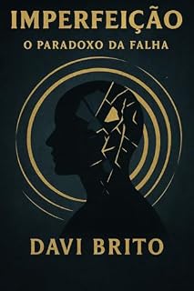 Livro Imperfeição: O paradoxo da falha