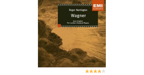 Norrington London Classical Players Wagner Overture Preludes Amazon Com Music