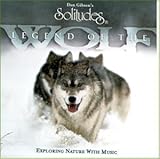 Legend of the Wolf (Dan Gibson's Solitudes)
