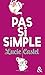 Pas si simple by