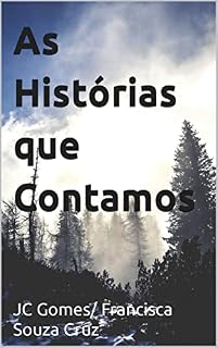 Livro As Histórias que Contamos