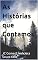 Livro As Histórias que Contamos