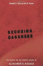 Decoding Darkness: The Search For The Genetic Causes Of Alzheimer's Disease