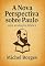 Livro A Nova Perspectiva sobre Paulo: Uma avaliação Bíblica