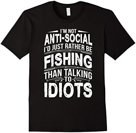 Mens I'm Not Anti-Social I'd Just Rather Be Fishing T Shirt XL Black