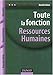 Toute la fonction Ressources Humaines : Savoir, Savoir-Faire, Savoir-être by 